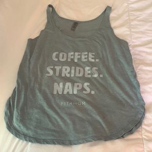 Fit4mom “Coffee. Strides. Naps.” flowy tank